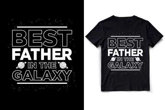 Best DAD in the Galaxy T-Shirt: A Designer Review