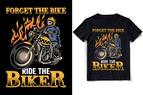 Forget the Bike Ride the Biker T-Shirt Review
