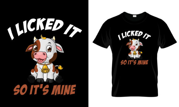 I Licked It So It's Mine T-Shirt Review