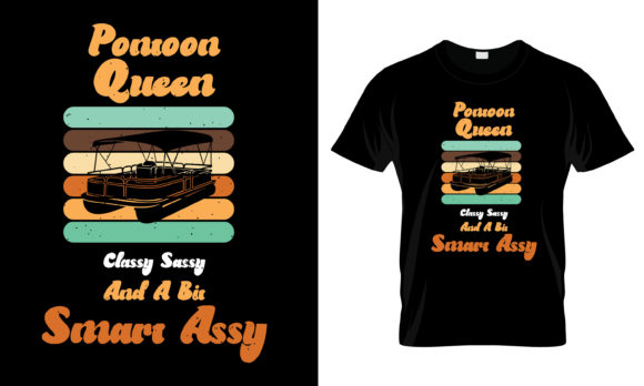 Pontoon Queen Classy Sassy T-Shirt Review