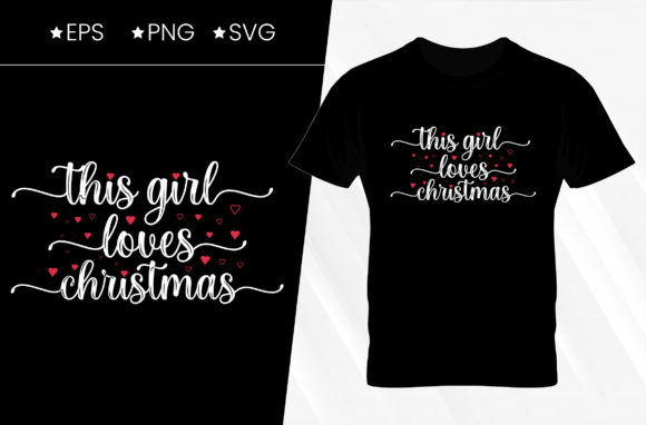 This Girl Loves Christmas T-shirt Design Review